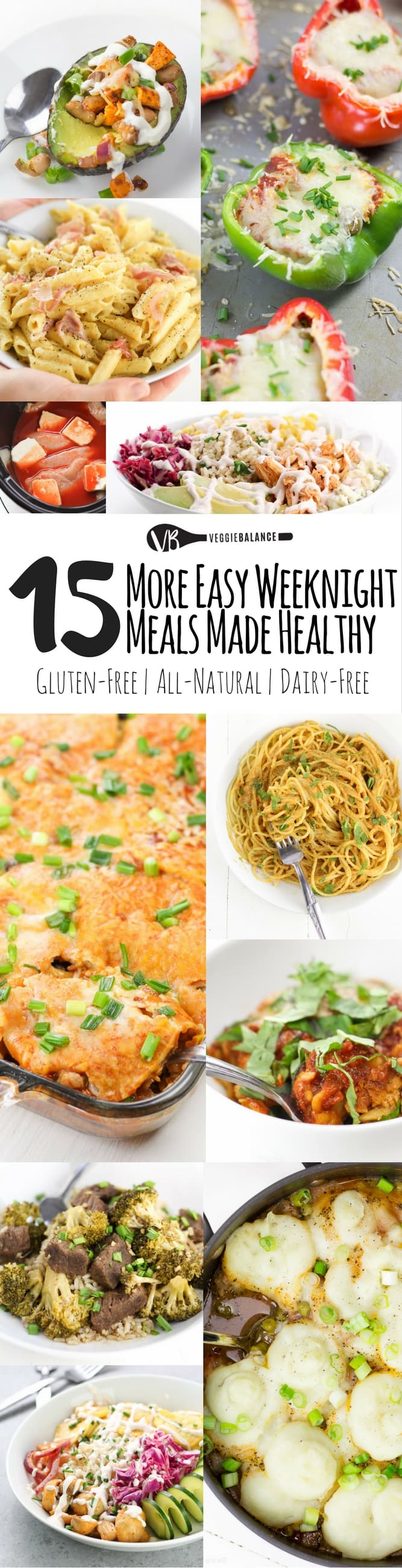 15 More Easy Weeknight Meals - Plant-Based Easy Recipes by Veggie Balance