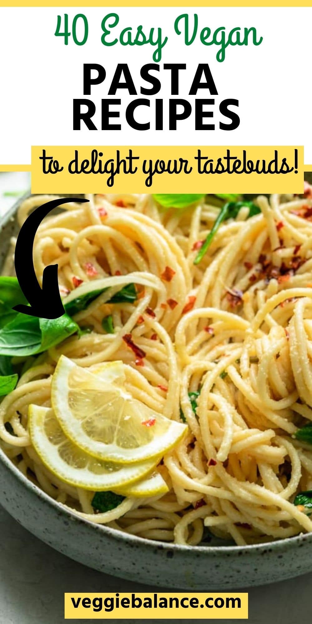 40 Easy Vegan Pasta Recipes To Delight Your Tastebuds! - Plant-Based ...